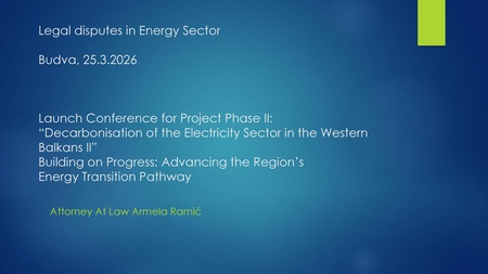 Annex no.3 Key expert input no.1 Renewable Energy Disputes and Investment Arbitration in the Western Balkans, presented by Armela Ramic.pdf
