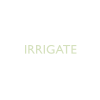 Irrigate