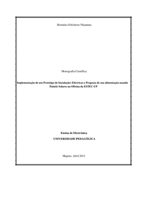 PT-Implementação de um protótipo de Instalação Elétrica e proposta de sua Alimentação usando painéis Solares na oficina da ESTEC-UP-Herminio Felisberto Nhamune.pdf